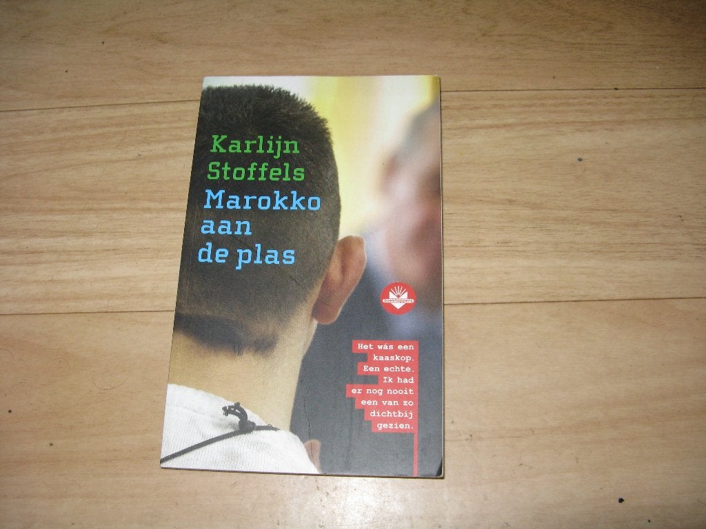 Karlijn Stoffels - Marokko aan de plas, Ophalen of Verzenden, Gelezen