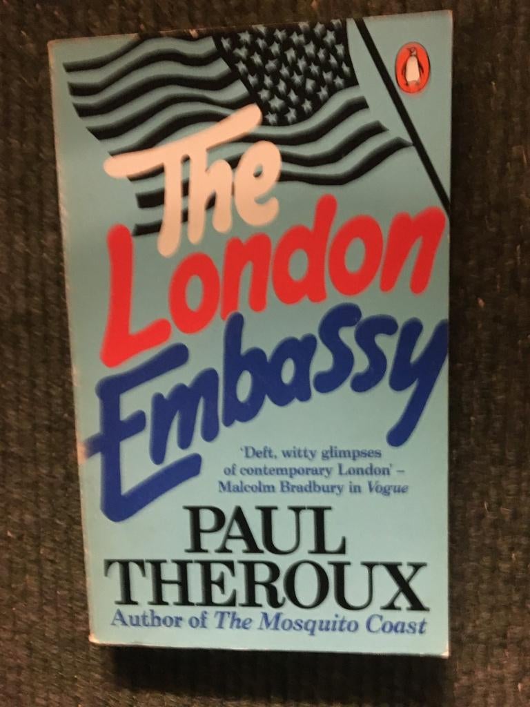 The London embassy ; door Paul Theroux, Boeken, Romans, Gelezen, Amerika, Ophalen of Verzenden