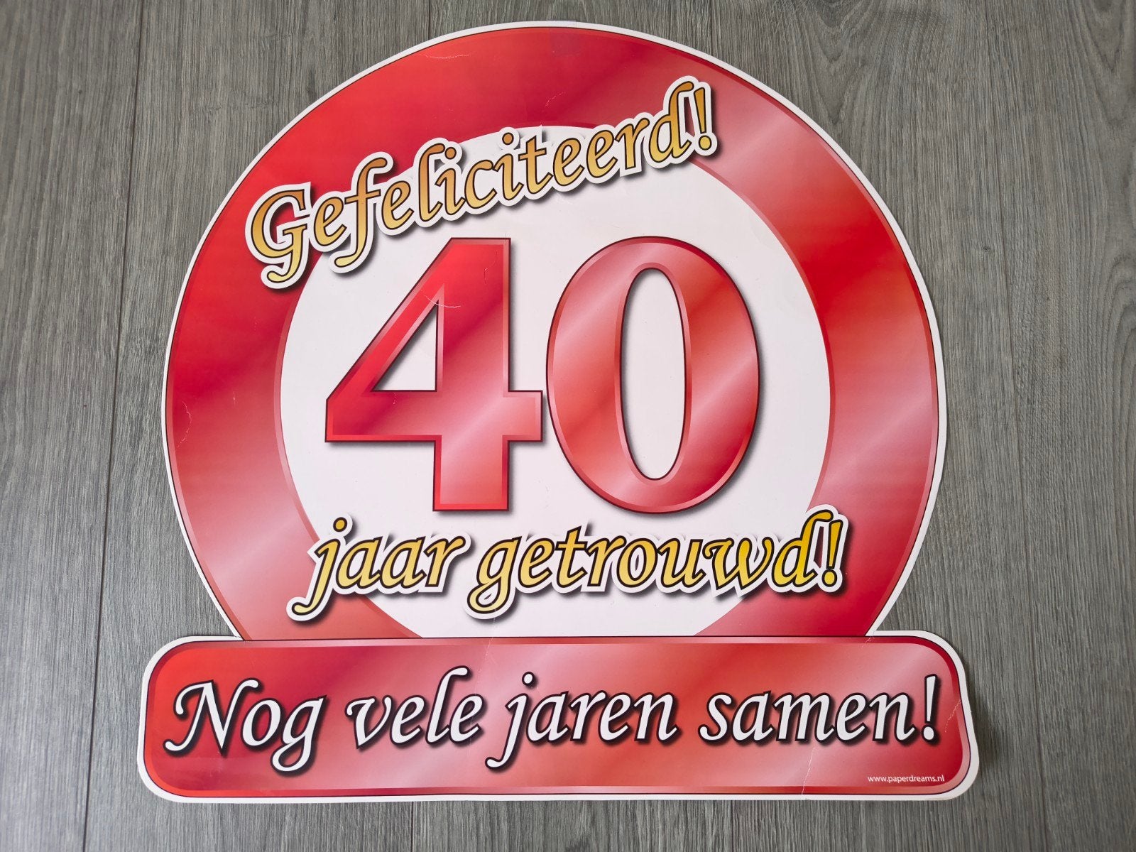 Deurbord 40 jaar getrouwd, Hobby en Vrije tijd, Ophalen, Gebruikt, Versiering, Geboorte of Huwelijk