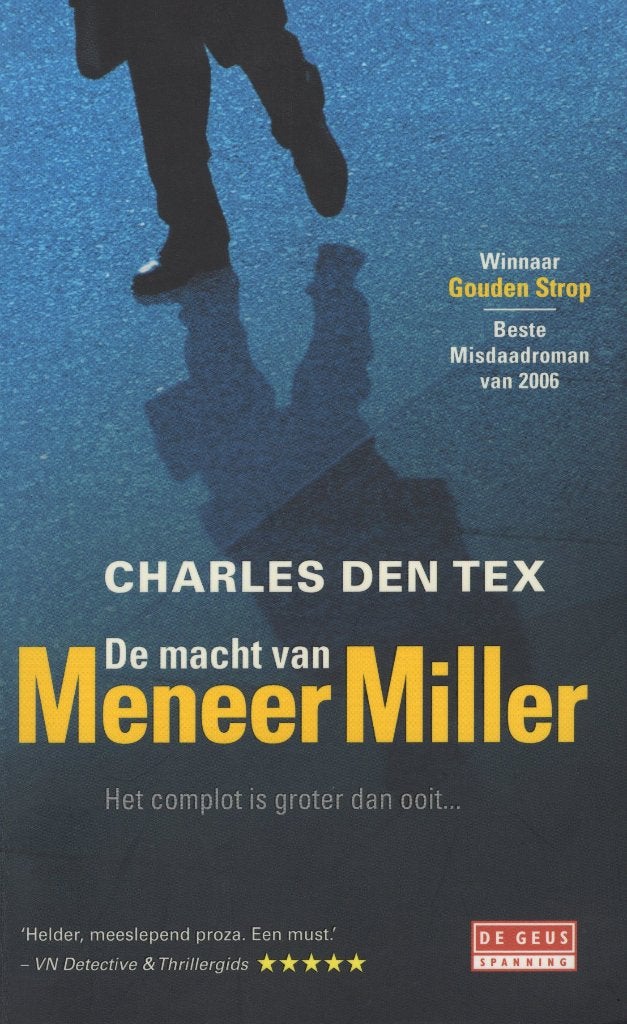 De Macht Van Meneer Miller - Charles Den Tex BOEK, Ophalen of Verzenden, Gelezen, Charles den Tex