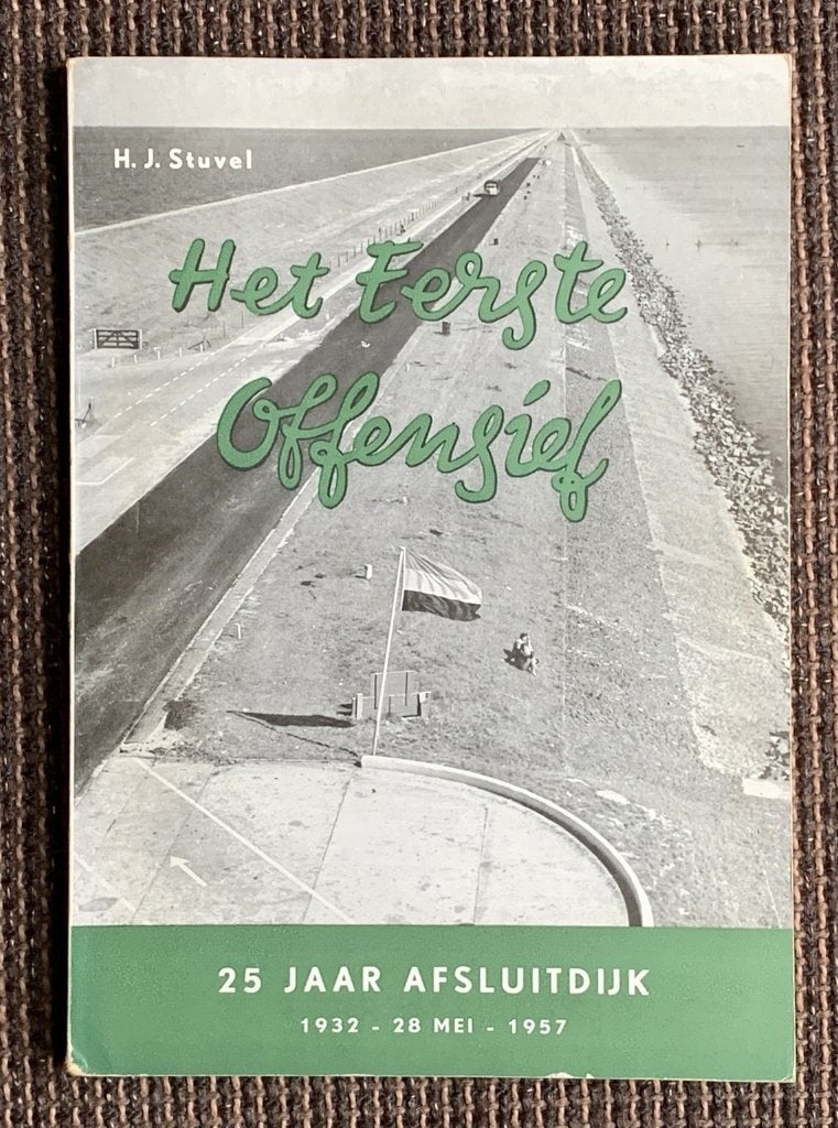 25 jaar afsluitdijk, Ophalen of Verzenden, 20e eeuw of later, Gelezen, H.J.Stuvel