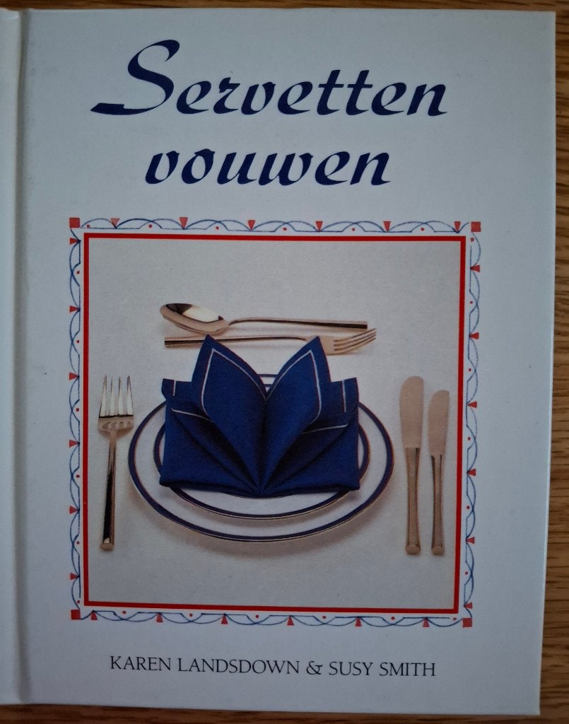 Servetten vouwen, Boeken, Ophalen, Karen landsdown  en susy smith, Zo goed als nieuw, Overige onderwerpen