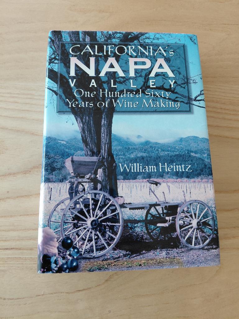 History of Napa Valley Wines California, Ophalen of Verzenden, William Heintz