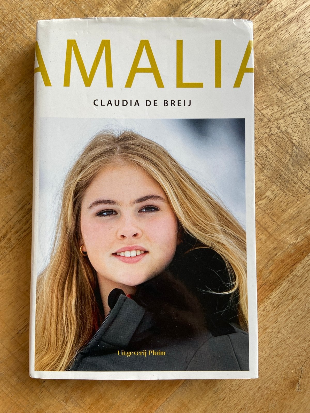 Amalia - Claudia de Breij (Zo goed als nieuw), Boeken, Ophalen of Verzenden, Zo goed als nieuw, Politiek