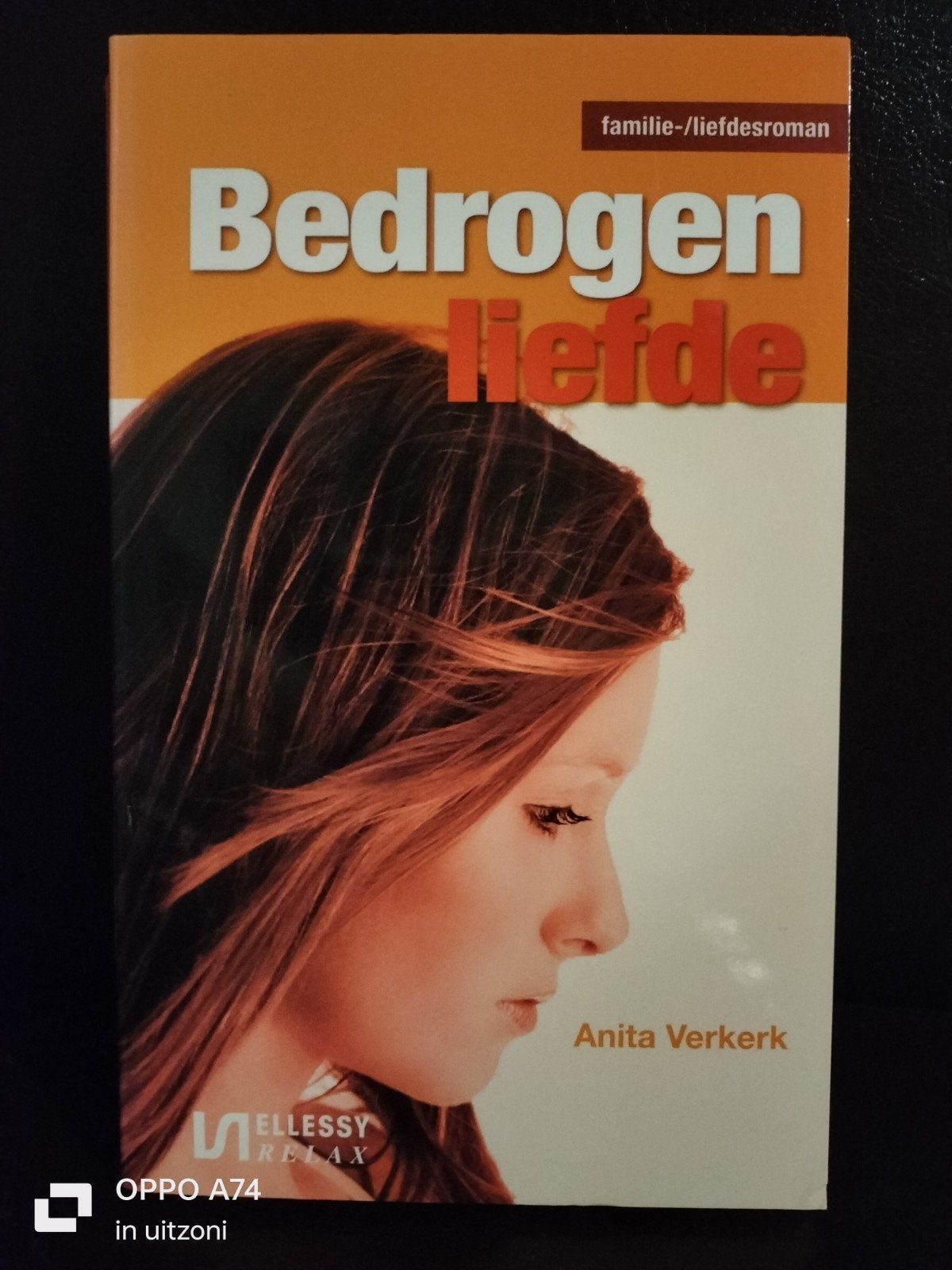 Bedrogen Liefde - Anita Verkerk (Ellessy Relax), Ophalen of Verzenden, Zo goed als nieuw, Anita Verkerk, Nederland