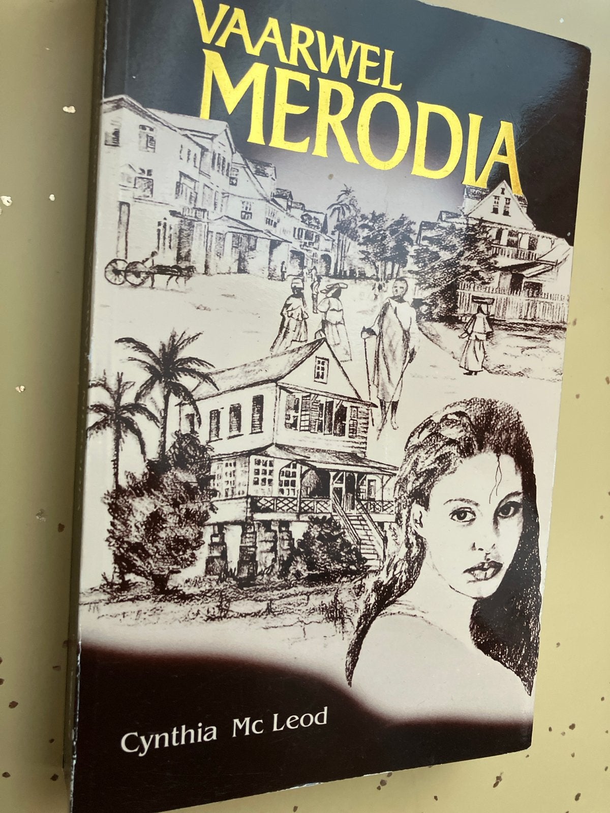 Vaarwel Merodia - Cynthia Mc Leod (Boek), Boeken, Ophalen of Verzenden, Gelezen, Amerika