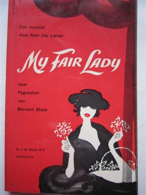 Alan Jay Lerner My Fair lady naar Pygmalion B.Shaw Musical, Boeken, Ophalen, Gelezen, Genre of Stijl