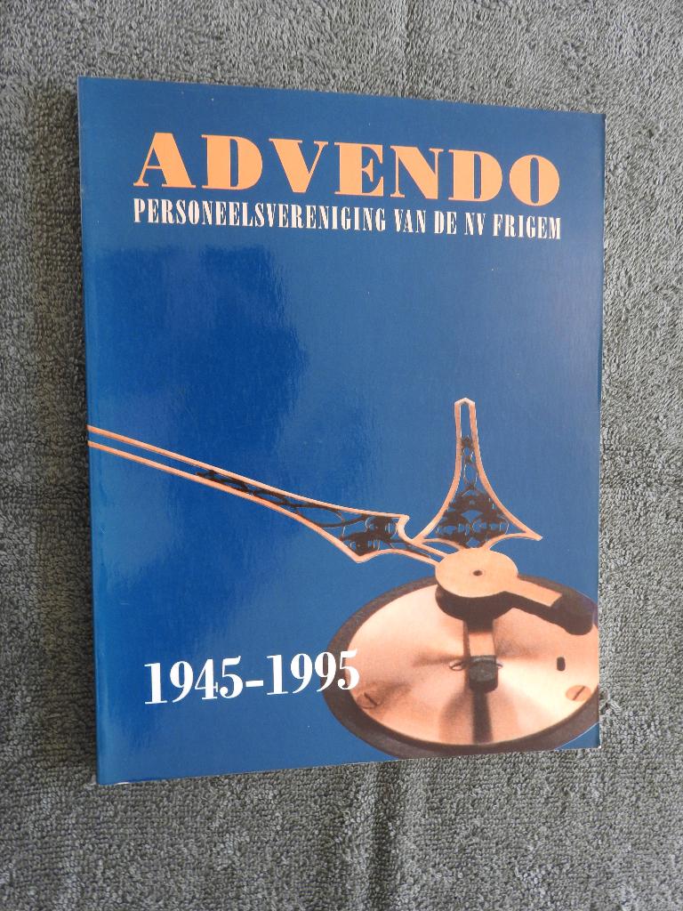 Advendo - Personeelsvereniging van de NV Frigem 1945-1995, Ophalen of Verzenden, Zo goed als nieuw