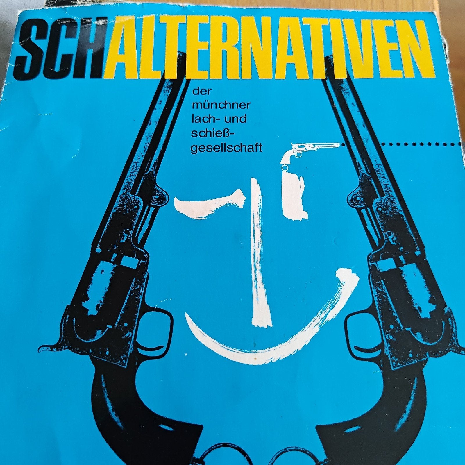 Schalternativen - Der Münchner Lach- und Schießgesellschaft, Cd's en Dvd's, Vinyl Singles, Ophalen of Verzenden, 7 inch