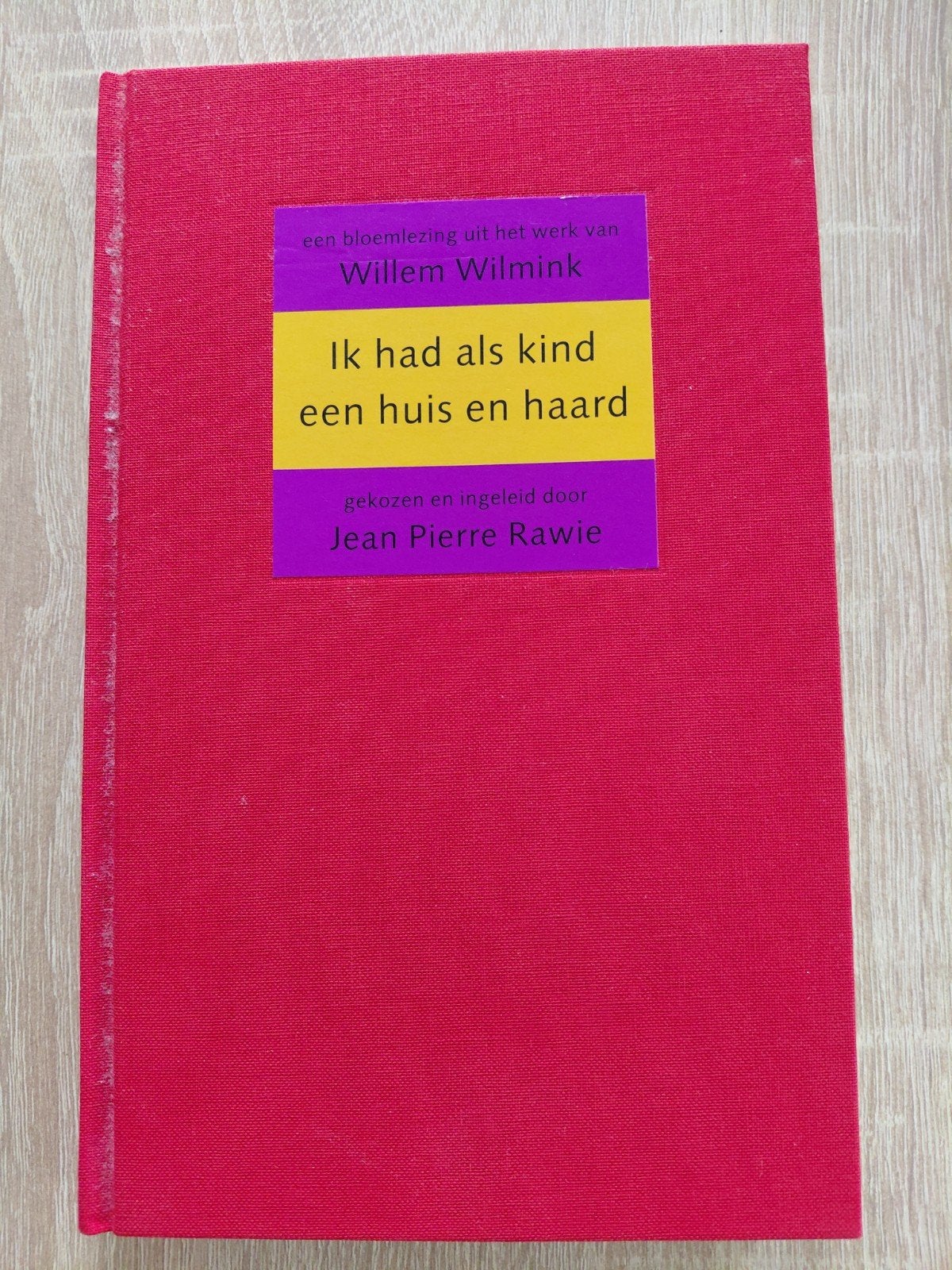 Willem Wilmink - Ik had als kind een huis en haard, Ophalen of Verzenden, Zo goed als nieuw, Willem Wilmink, Nederland
