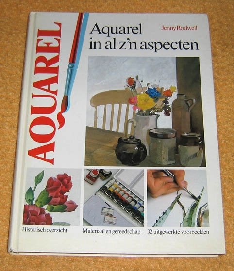 Aquarel in al zijn aspecten-Historisch overzicht/Materiaal, Ophalen of Verzenden, Zo goed als nieuw, Tekenen en Schilderen