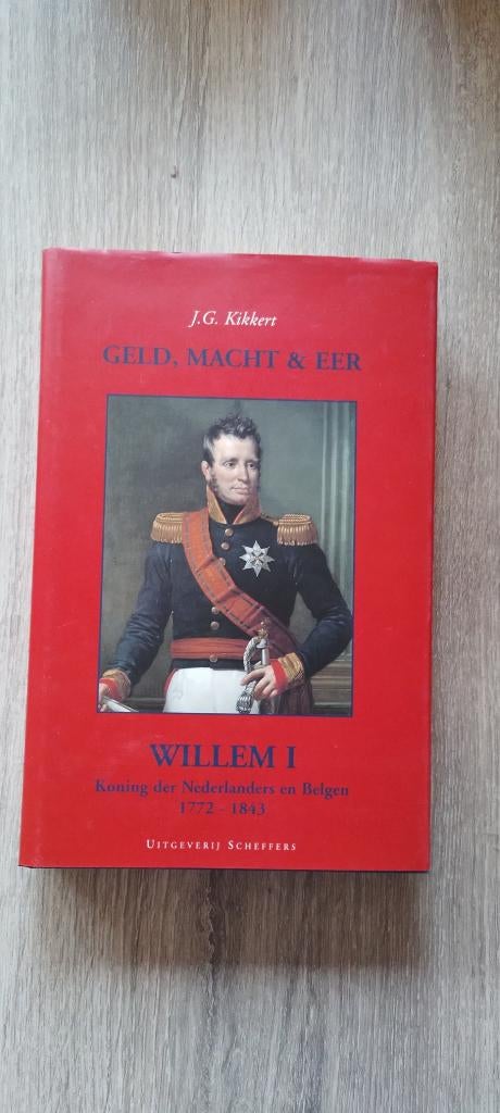 Willem I Koning der Nederlanden en Belgen (J.G. Kikkert), Ophalen of Verzenden, Zo goed als nieuw