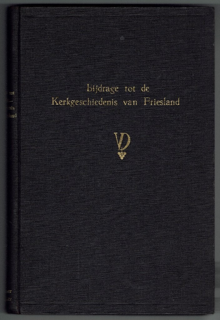 Bijdragen tot de kerkgeschiedenis van Friesland., Ophalen of Verzenden, Gelezen, Elpidius Bruna OFM e.a. (red.)
