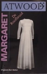 Margaret Atwood - De roofbruid, Ophalen of Verzenden, Zo goed als nieuw