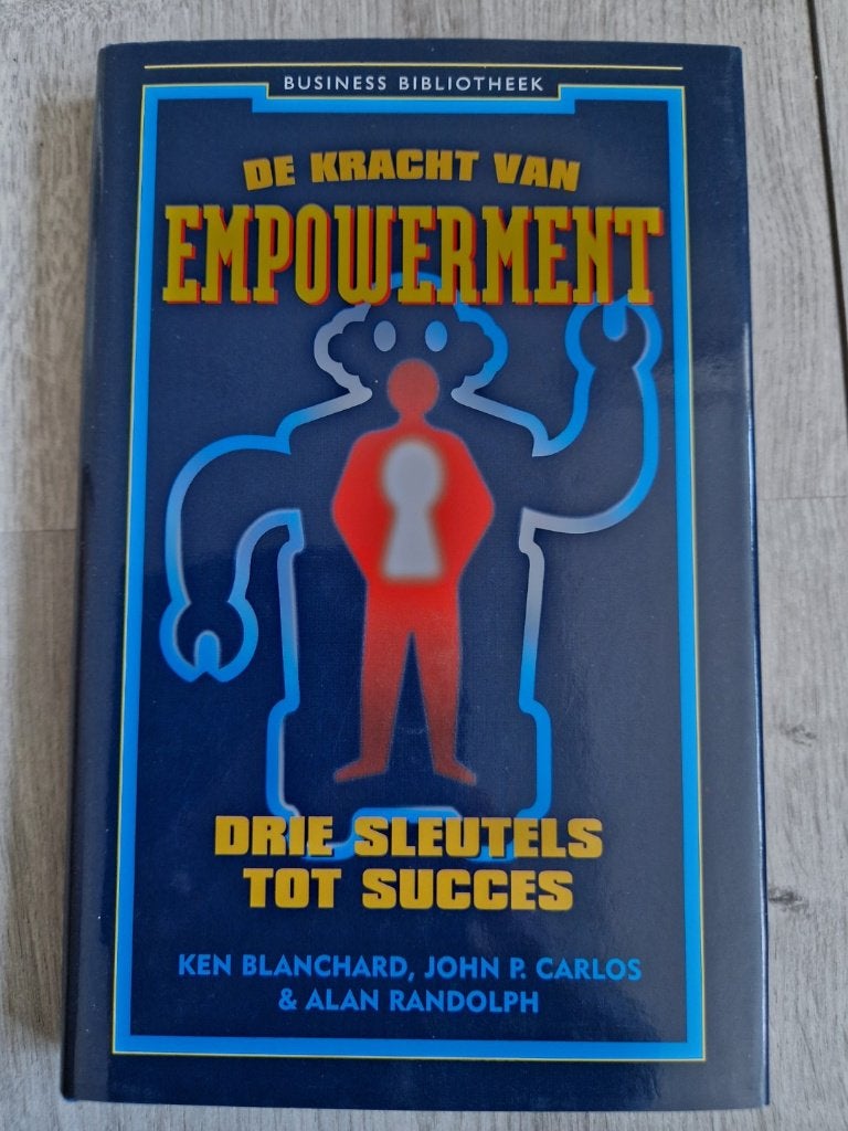 De kracht van empowerment - Ken Blanchard, Ophalen of Verzenden, Zo goed als nieuw, Management