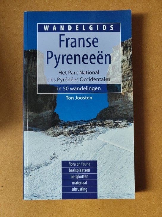 Wandelgids Franse Pyreneeën - Ton Joosten, Ophalen of Verzenden