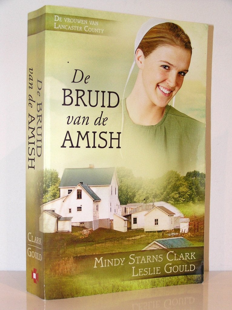 Clark en Gould - De bruid van de Amish (christelijke roman), Boeken, Romans, Ophalen of Verzenden, Zo goed als nieuw