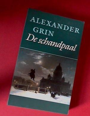 Alexander Grin : De schand paal Russische Exotische Verhalen, Verzenden, Zo goed als nieuw