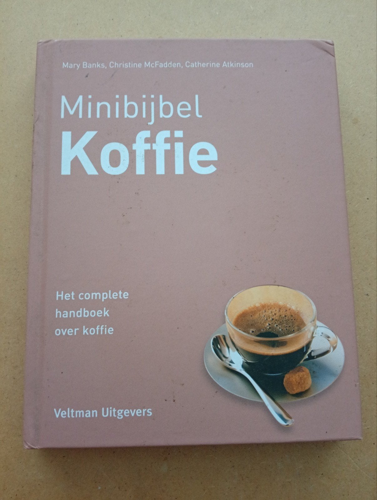 Minibijbel Koffie: Het complete handboek over koffie, Taart, Gebak en Desserts, Ophalen of Verzenden, Zo goed als nieuw, Mary Banks, Christine McFadden, Catherine Atkinson