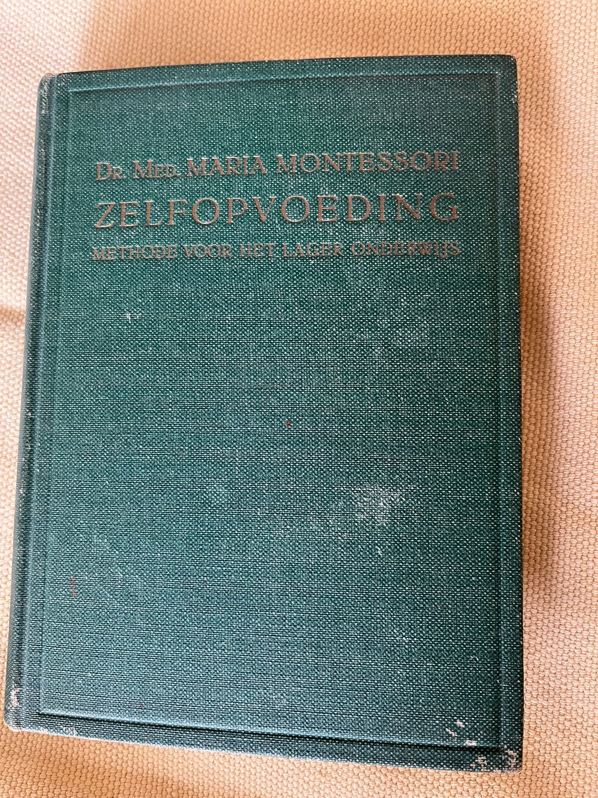 Zelfopvoeding - Maria Montessori (1922), Ophalen of Verzenden, Gamma, Gelezen, Overige niveaus