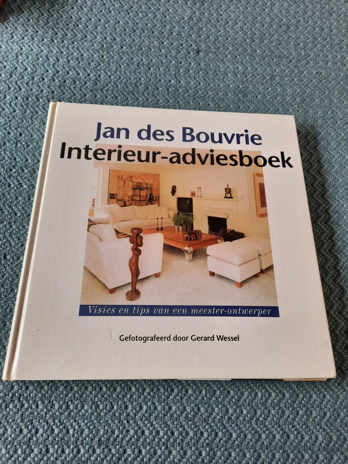 Jan des Bouvrie Interieur-adviesboek - Hardcover, Ophalen of Verzenden, Gelezen, Jan des Bouvrie, Interieur en Design