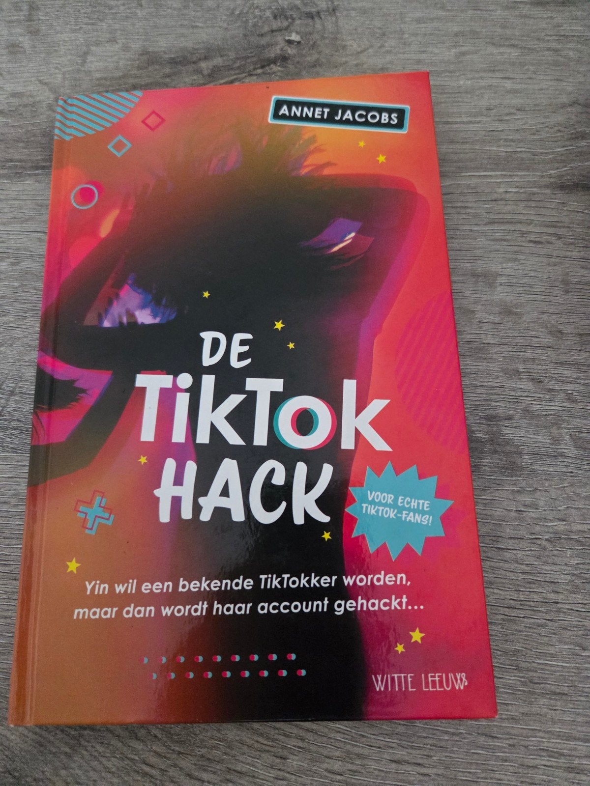 De TikTok Hack - Annet Jacobs (voor echte TikTok-fans!), Ophalen of Verzenden, Zo goed als nieuw, Annet Jacobs, Fictie