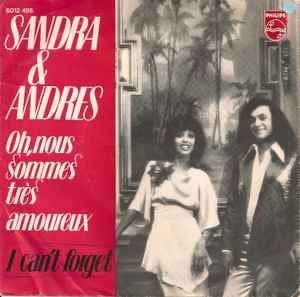 Sandra & Andres – Oh, Nous Sommes Trés Amoureux /Single 10-8, Ophalen of Verzenden, Zo goed als nieuw, Pop