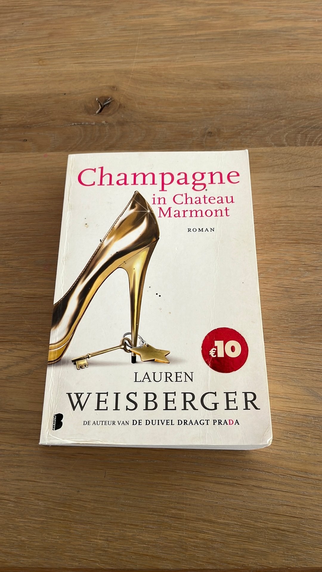 Lauren Weisberger - Champagne in Chateau Marmont, Ophalen of Verzenden, Gelezen, Lauren Weisberger