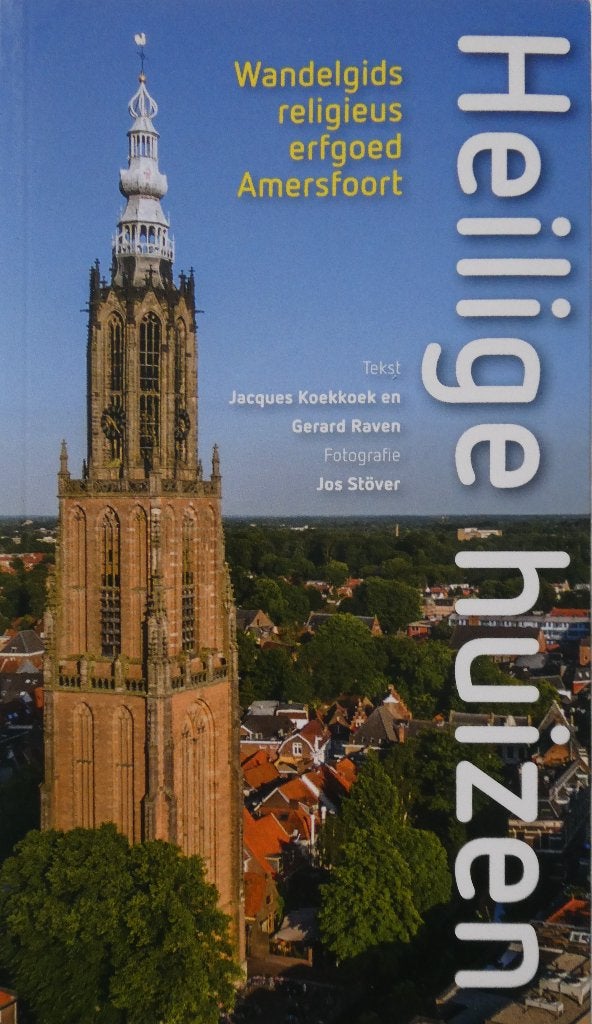 Heilige huizen in Amersfoort (nieuw), Ophalen of Verzenden, Nieuw, Jacques Koekkoek en Gerard Raven.