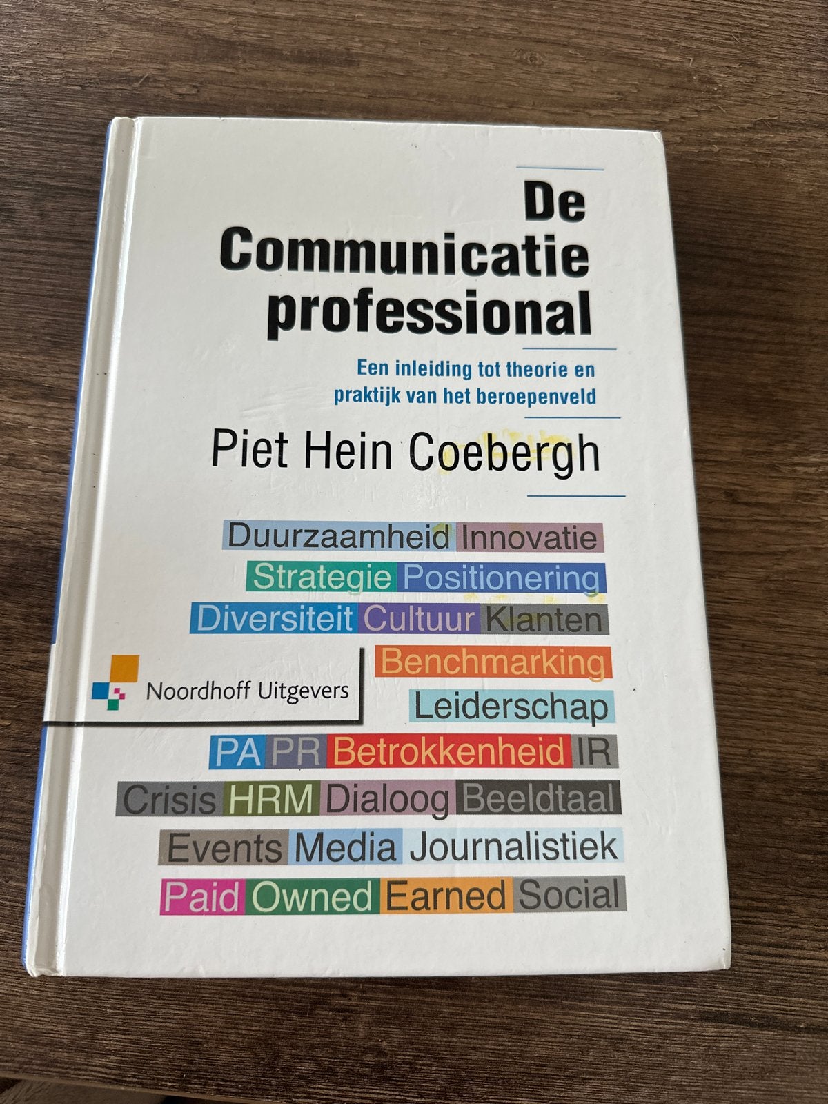 De Communicatieprofessional - Piet Hein Coebergh, Boeken, Ophalen of Verzenden, Zo goed als nieuw, Nederland