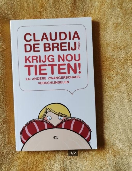 Krijg nou Tieten, Claudia de Breij., Ophalen of Verzenden, Claudia de Breij, Verhalen, Zo goed als nieuw