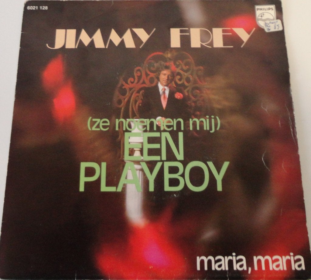 Jimmy Frey > Een Playboy, Ophalen of Verzenden, Gebruikt, 7 inch, Nederlandstalig