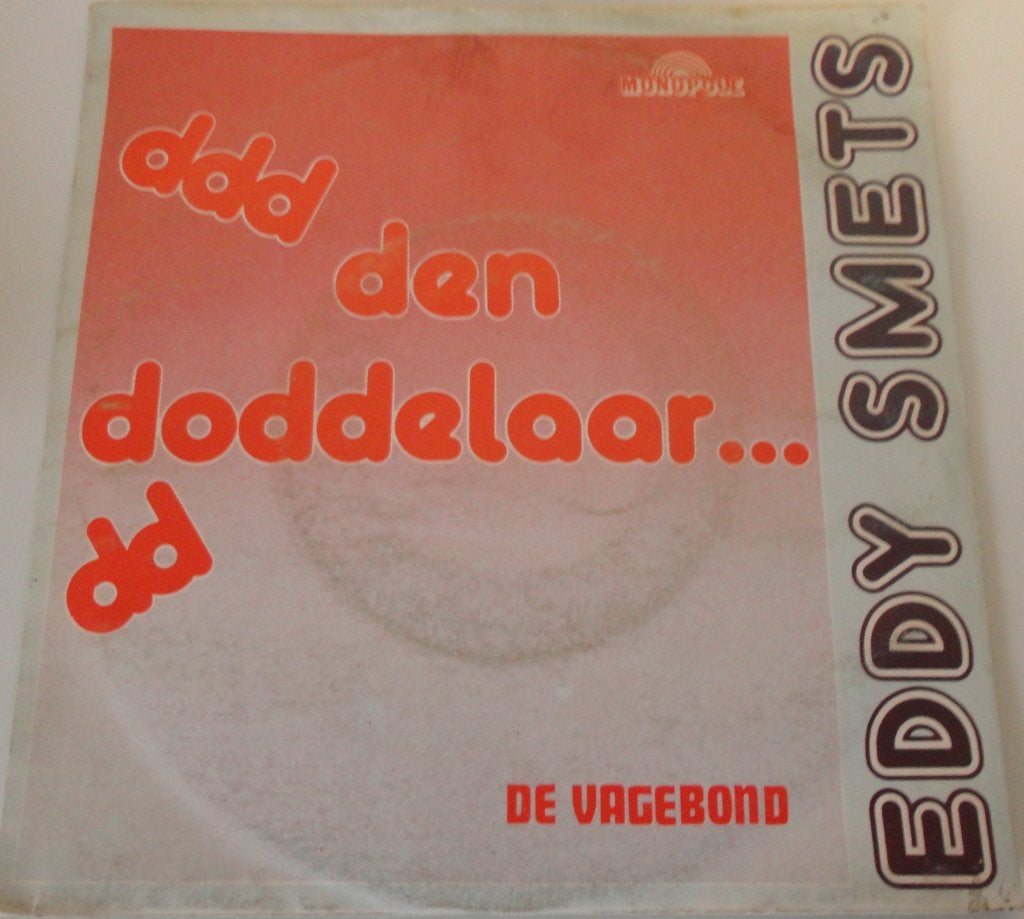 Eddy Smets > Den Doddelaar, Ophalen of Verzenden, Gebruikt, 7 inch, Nederlandstalig