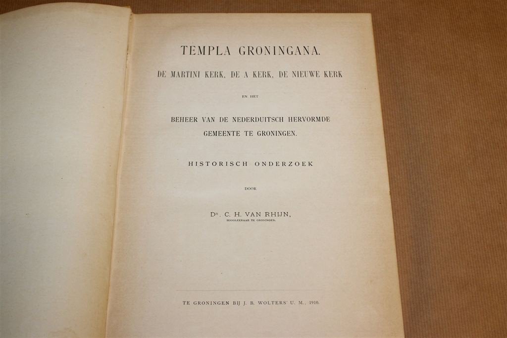 Templa Groningana — Groninger Kerken — Antieke Studie 1910, Ophalen of Verzenden, Gelezen