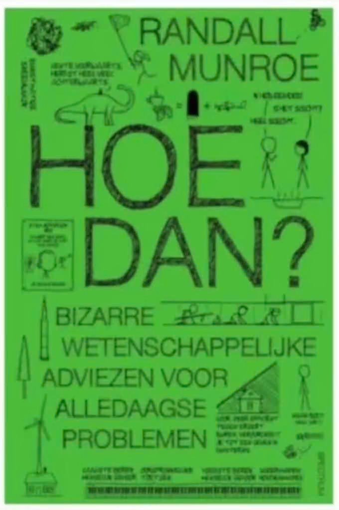 Hoe dan? (Randall Munroe), Boeken, Humor, Zo goed als nieuw, Verhalen, Ophalen of Verzenden