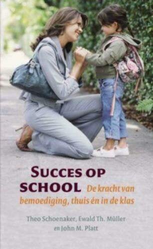 Succes op school! T.Schoenaker 9025960049, Ophalen of Verzenden, Zo goed als nieuw, Sociale psychologie, T.Schoenaker