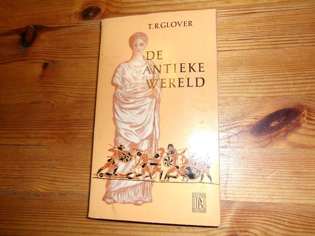 T. R. Glover - de antieke wereld / the ancient world, Ophalen of Verzenden, 14e eeuw of eerder, Gelezen, Overige gebieden