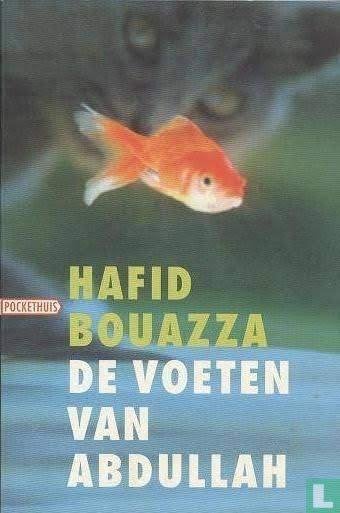 Hafid Bouazza: De voeten van Abdullah, Ophalen of Verzenden, Gelezen, Hafid Bouazza, Nederland