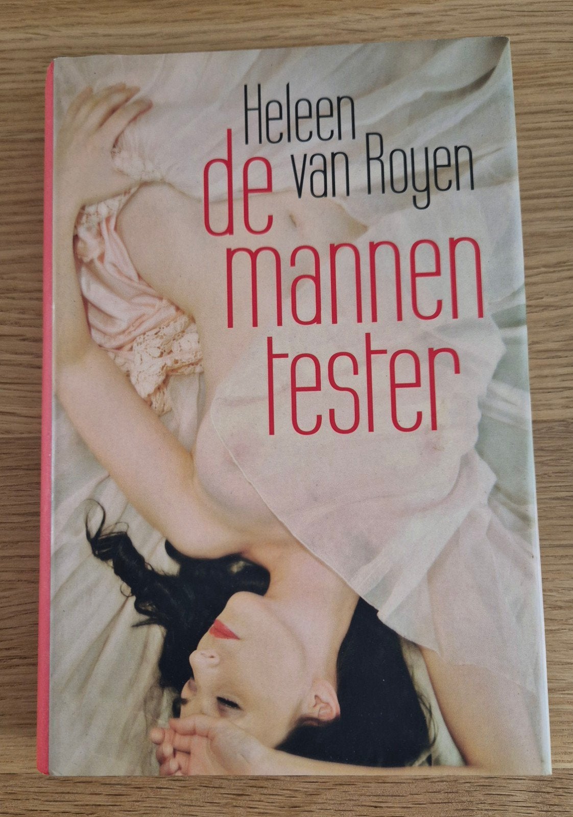 Heleen van Royen - De Mannentester (Roman), Ophalen of Verzenden, Zo goed als nieuw, Heleen van Royen, Nederland