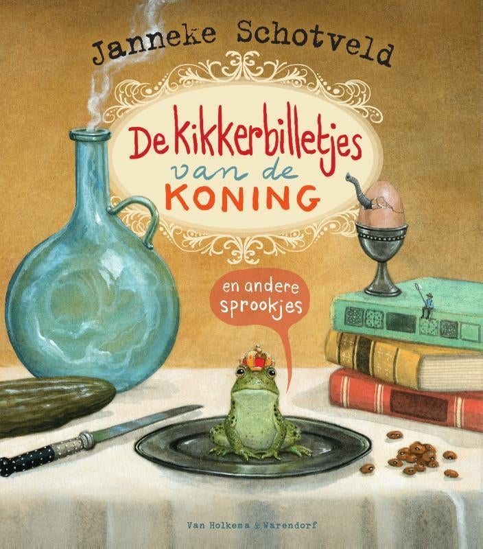 De kikkerbilletjes van de koning en andere sprookjes(NIEUW)", Ophalen of Verzenden, Nieuw, Janneke Schotveld
