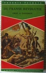 De franse revolutie Professor A.Goodwin Phoenix pockets, Boeken, Verzenden, Gelezen, Europa