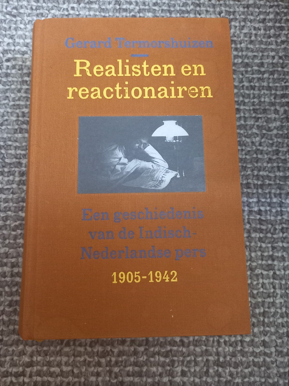 w01 Realisten en reactionairen Indisch-Nederlandse pers, Ophalen of Verzenden, 20e eeuw of later, Zo goed als nieuw, Gerard Termorshuizen