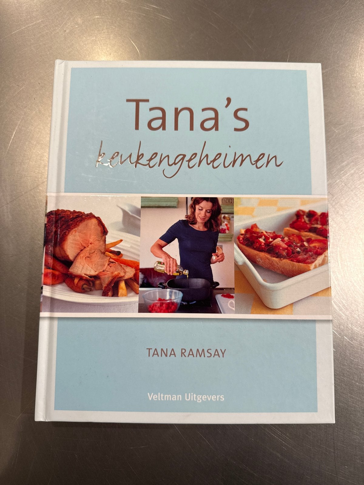 Tana's Keukengeheimen - Kookboek van Tana Ramsay, Ophalen of Verzenden, Zo goed als nieuw, Overige gebieden, Voorgerechten en Soepen