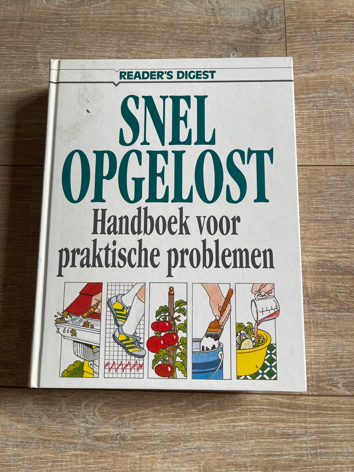Reader's Digest: Snel Opgelost - Handboek praktische problem, Ophalen of Verzenden, Gelezen, Overige onderwerpen
