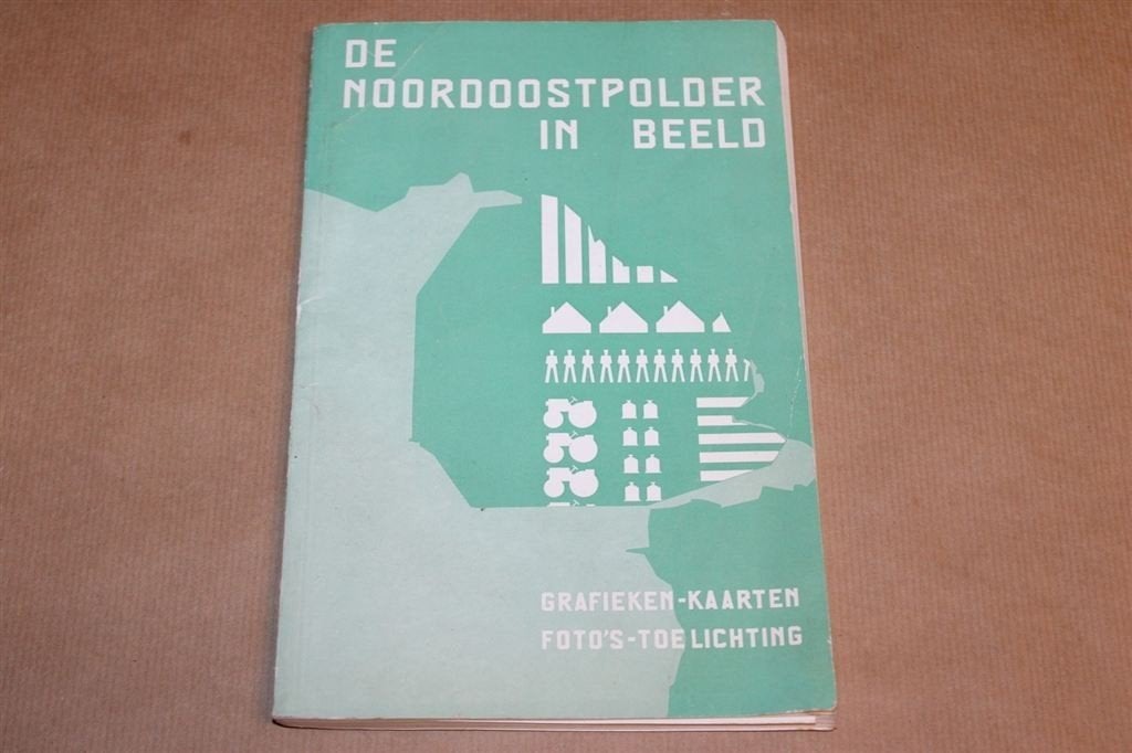 De Noordoostpolder in beeld - Zeldzame uitgave 1953 !!, Ophalen of Verzenden, Gelezen