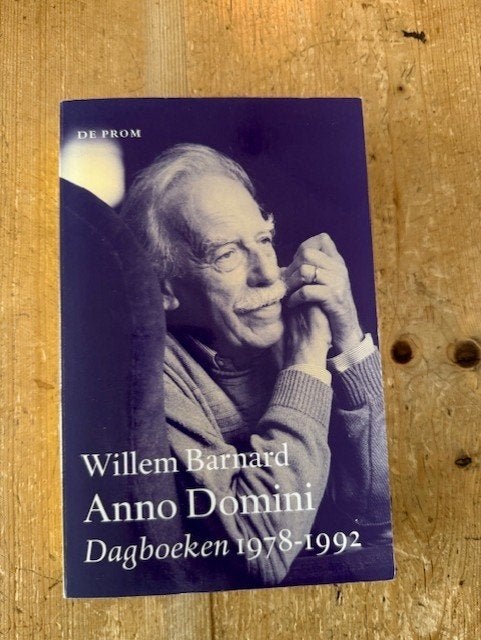 Willem Barnard, Anno Domini. Dagboeken 1978-1992, Boeken, Christendom | Protestants, Ophalen of Verzenden, Zo goed als nieuw, Willem Barnard