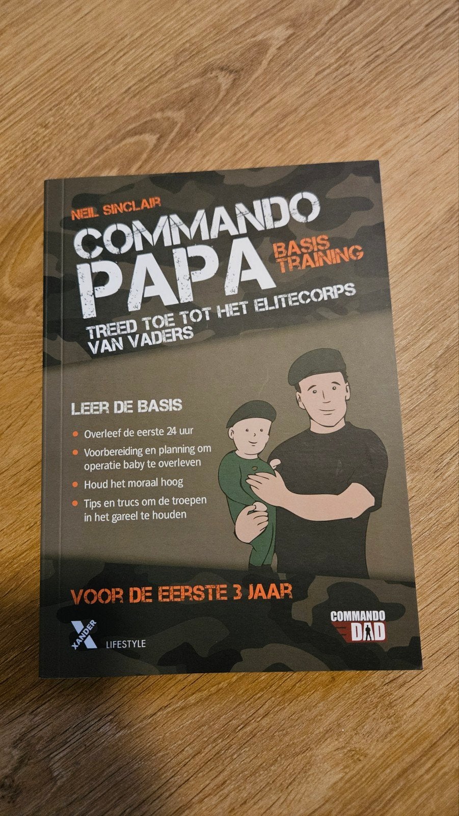 Commando Papa - Neil Sinclair, Ophalen of Verzenden, Zo goed als nieuw, Opvoeding tot 6 jaar, Neil Sinclair