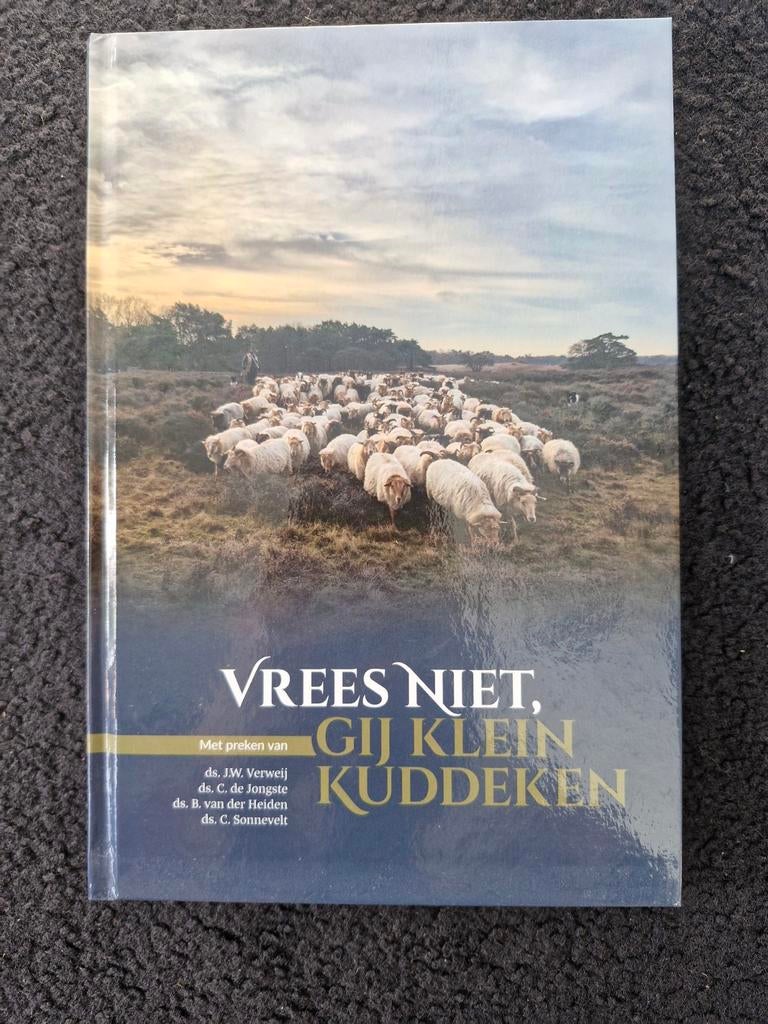 Ds. C. Sonnevelt - Vrees niet, gij klein kuddeken, Nieuw, Christendom | Protestants, Ophalen of Verzenden, Ds. C. Sonnevelt; Ds. J.W. Verweij; Ds. C de Jongste; Ds. B v...
