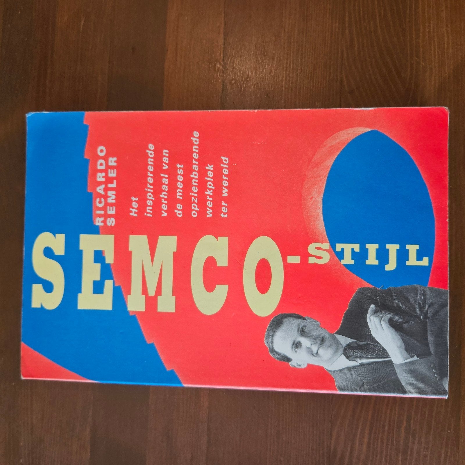 Semco-Stijl: Het inspirerende verhaal van Ricardo Semler, Ophalen of Verzenden, Gelezen, Ricardo Semler, Wereld overig