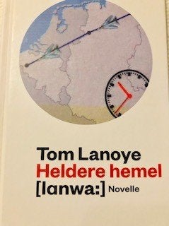 Tom Lanoye Heldere Hemel. Boekenweekgeschenk 2012, Ophalen of Verzenden, Nieuw, Tom Lanoye